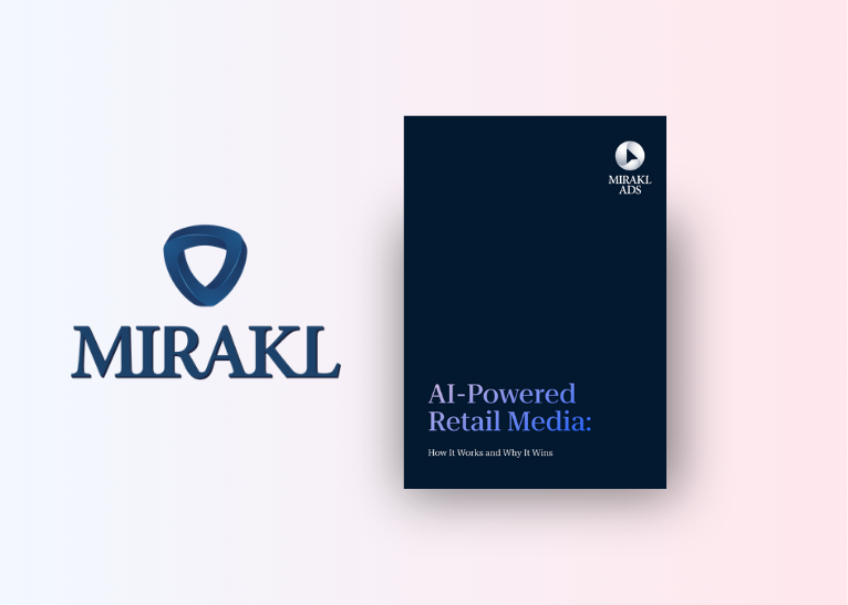 Alt Text: A graphic featuring the dark blue "MIRAKL" logo (a shield-like icon above the word "MIRAKL") on the left. On the right is a dark blue cover of an asset titled "AI-Powered Retail Media: How It Works and Why It Wins," with the "MIRAKL ADS" logo and a small play icon in the top right corner.