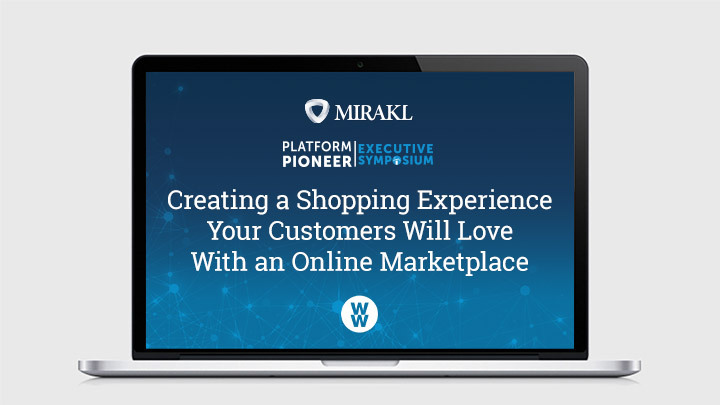 On-Demand Webinar: Creating a Shopping Experience Your Customers Will Love With an Online Marketplace 