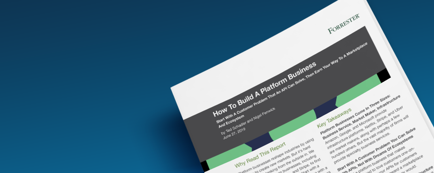 Forrester: How To Build A Platform Business