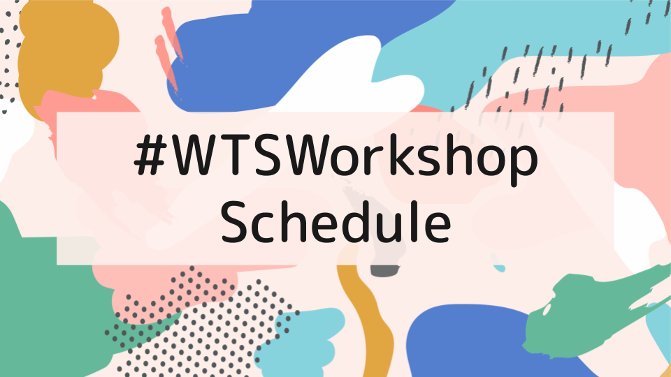 WTSWorkshop Schedule