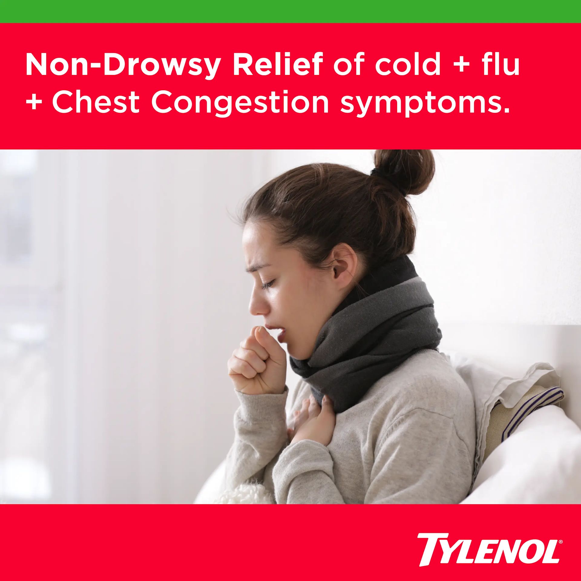 Non-Drowsy Relief of cold + flu + Chest Congestion symptoms