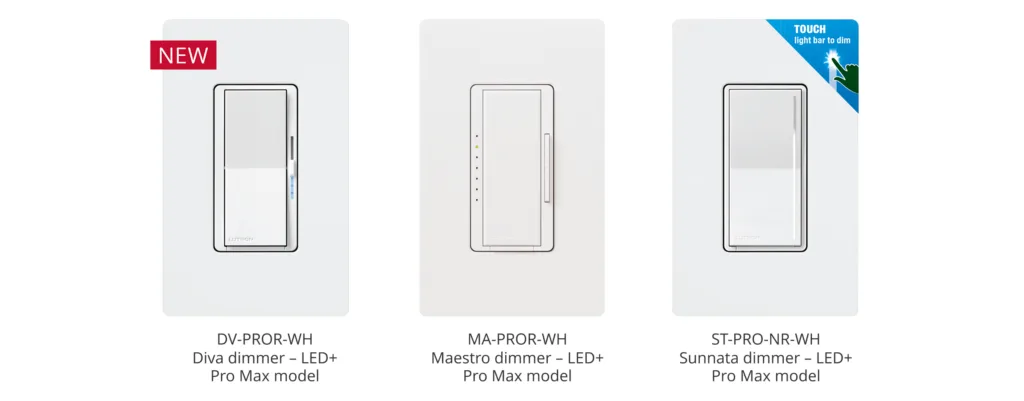 Introducing the NEW Lutron LED+ Pro Max Dimmer line image