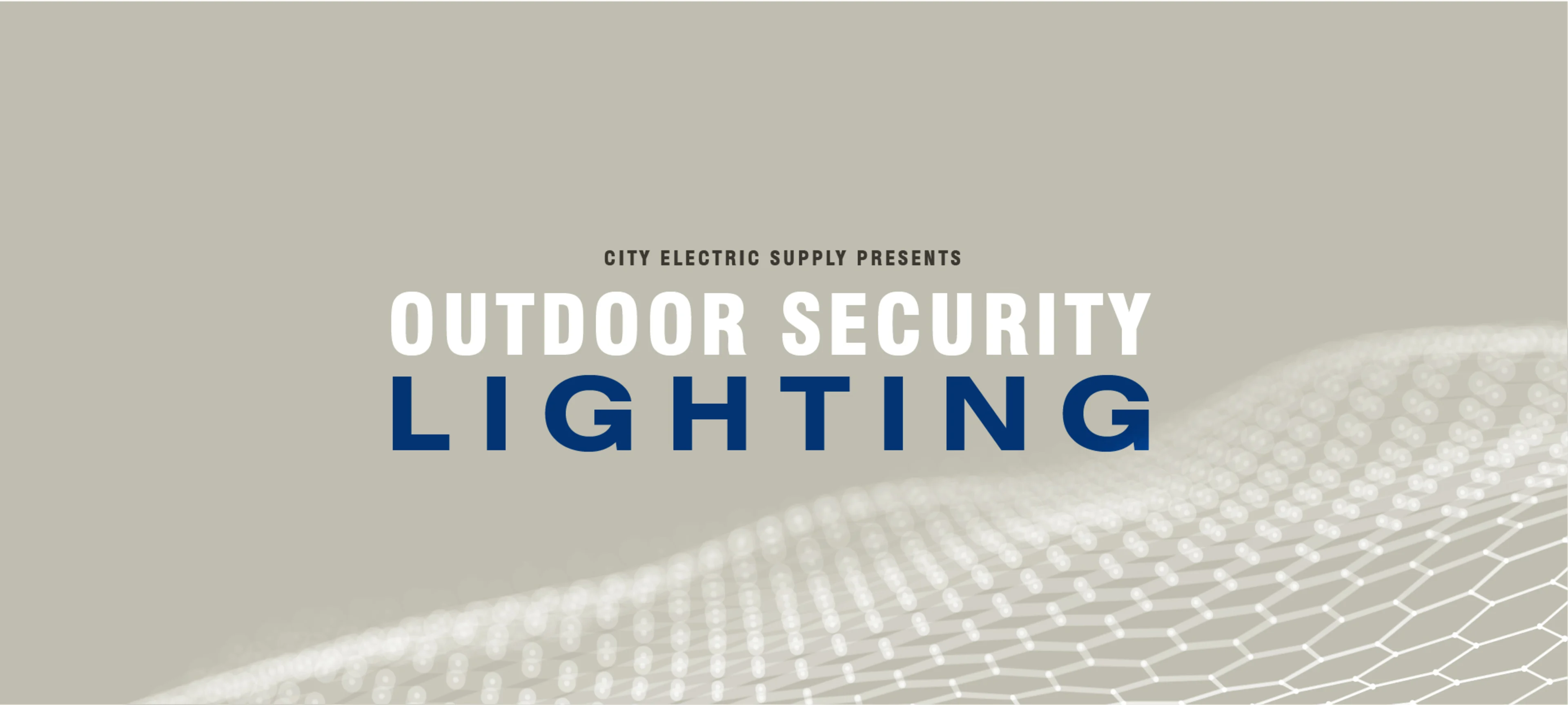 2020_09_CESBlogHeader_OutdoorSecurityLighting2020_V1-01