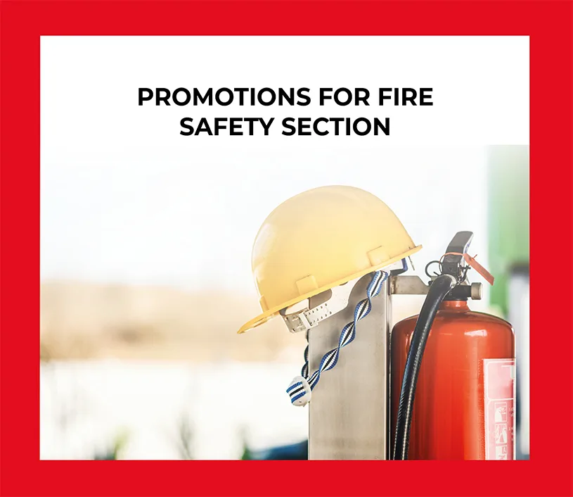 FIRE SAFETY PROMOTIONS