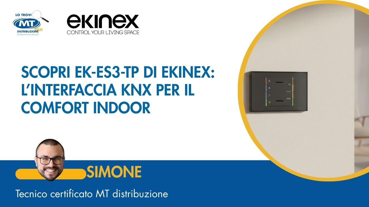 Scopri EK-ES3-TP di Ekinex: l’Interfaccia KNX per il Comfort Indoor
