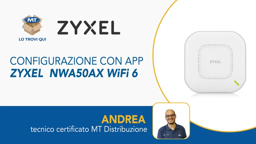 ZYXEL NWA50AX WiFi 6 | Configurazione con App