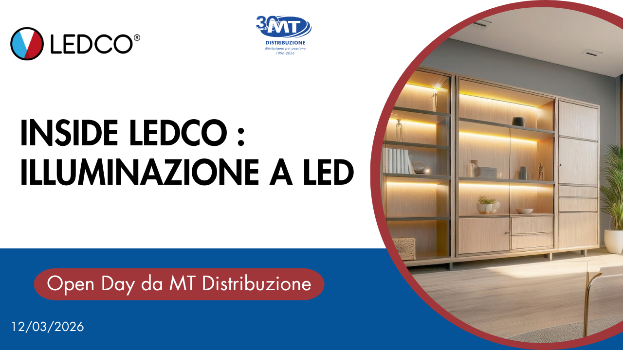 Inside Ledco | Open Day da MT Distribuzione