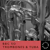 BBC SO Trombones & Tuba