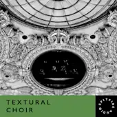 Textural Choir
