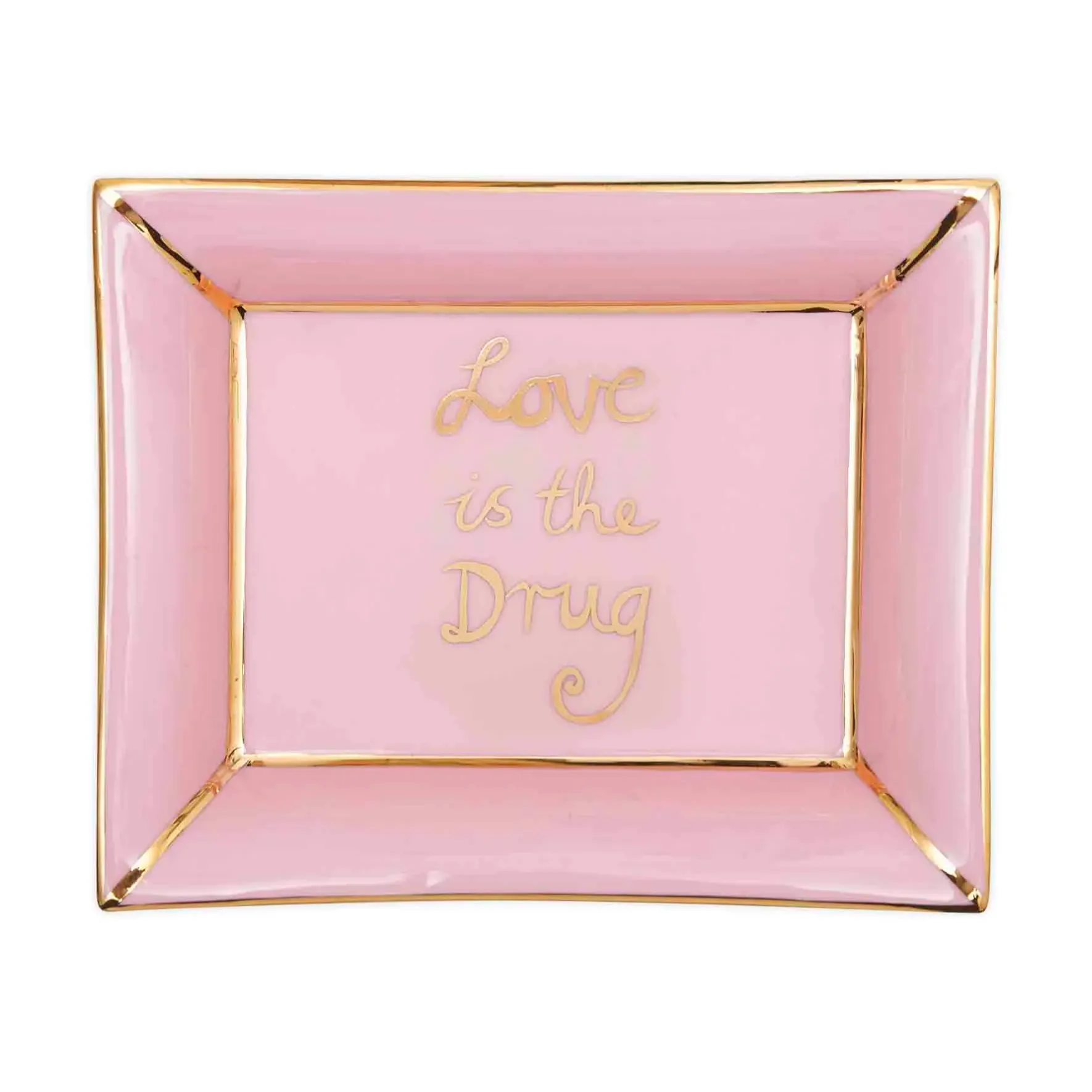 Love is the Drug Trinket Tray