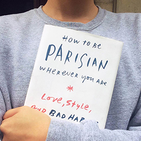 How To Be Parisian Wherever You Are: The Tips