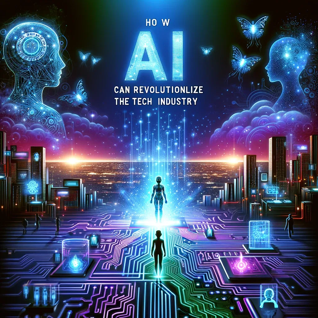 How AI can revolutionize Tech Industry