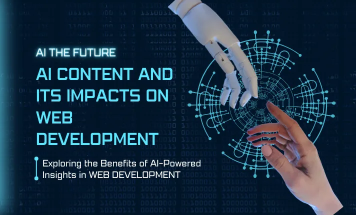The Rise of AI-Generated Content in Web Development: A Game-Changer in Digital Landscape
