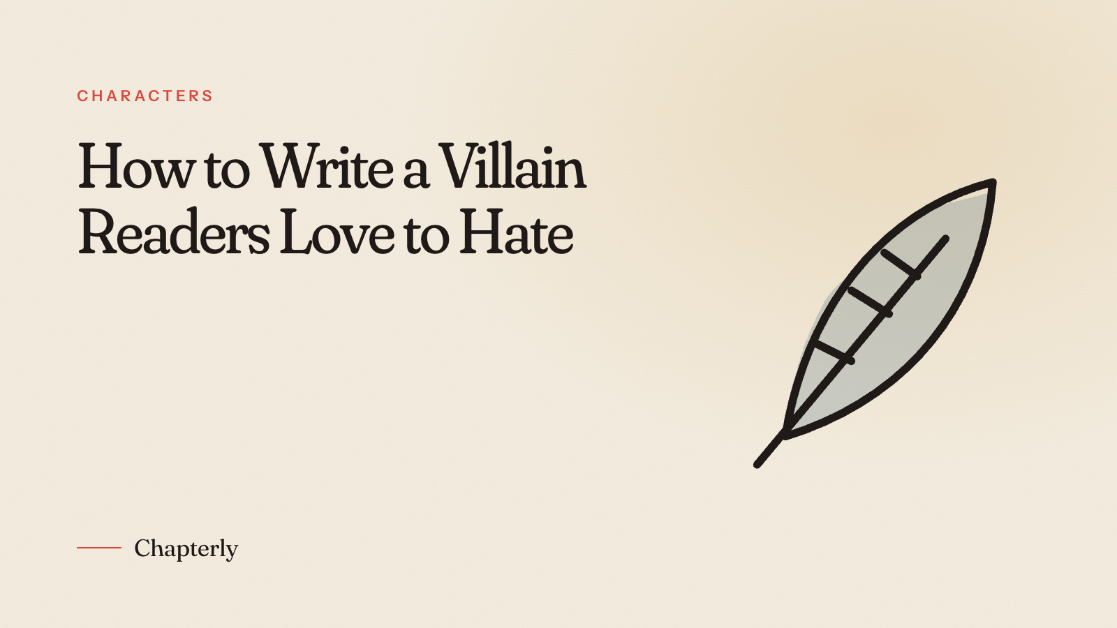 How to Write a Villain Readers Love to Hate