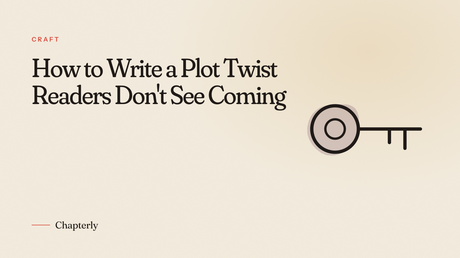 How to Write a Plot Twist Readers Don't See Coming