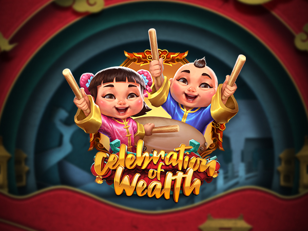 Celebration of Wealth