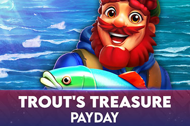 Trouts Treasure - Payday