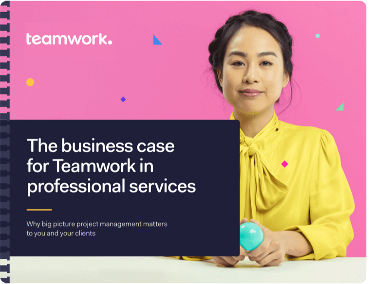 The business case for Teamwork.com in professional services