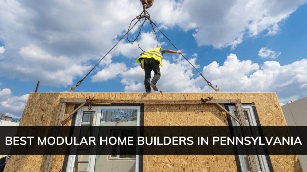best-modular-home-builders-penn-feature