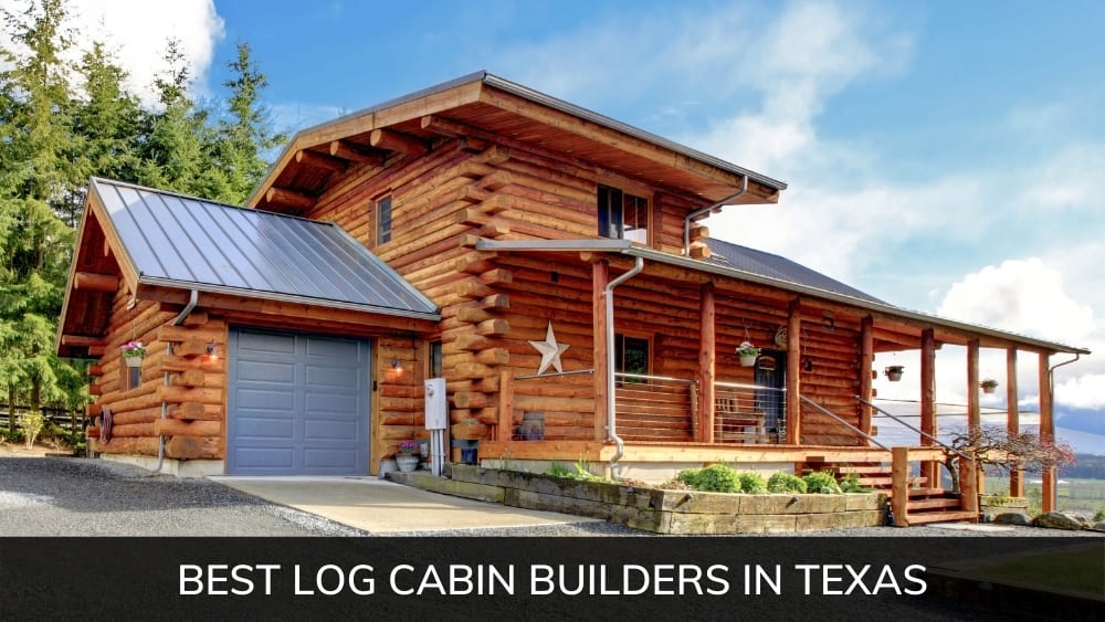 best-log-cabin-builders-texas-feature-image1