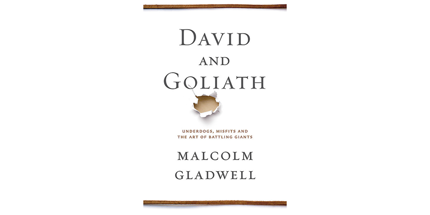 david and goliath malcolm gladwell