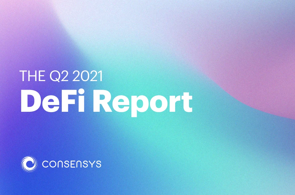 The Q2 2021 Ethereum DeFi Report