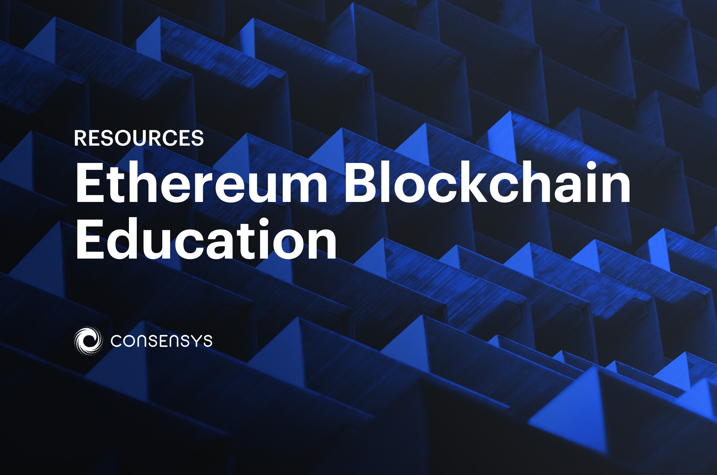 Ethereum Blockchain Education | Consensys