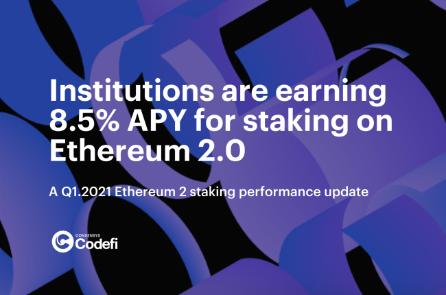 Institutions are earning 8.5% APY for staking on Ethereum 2.0