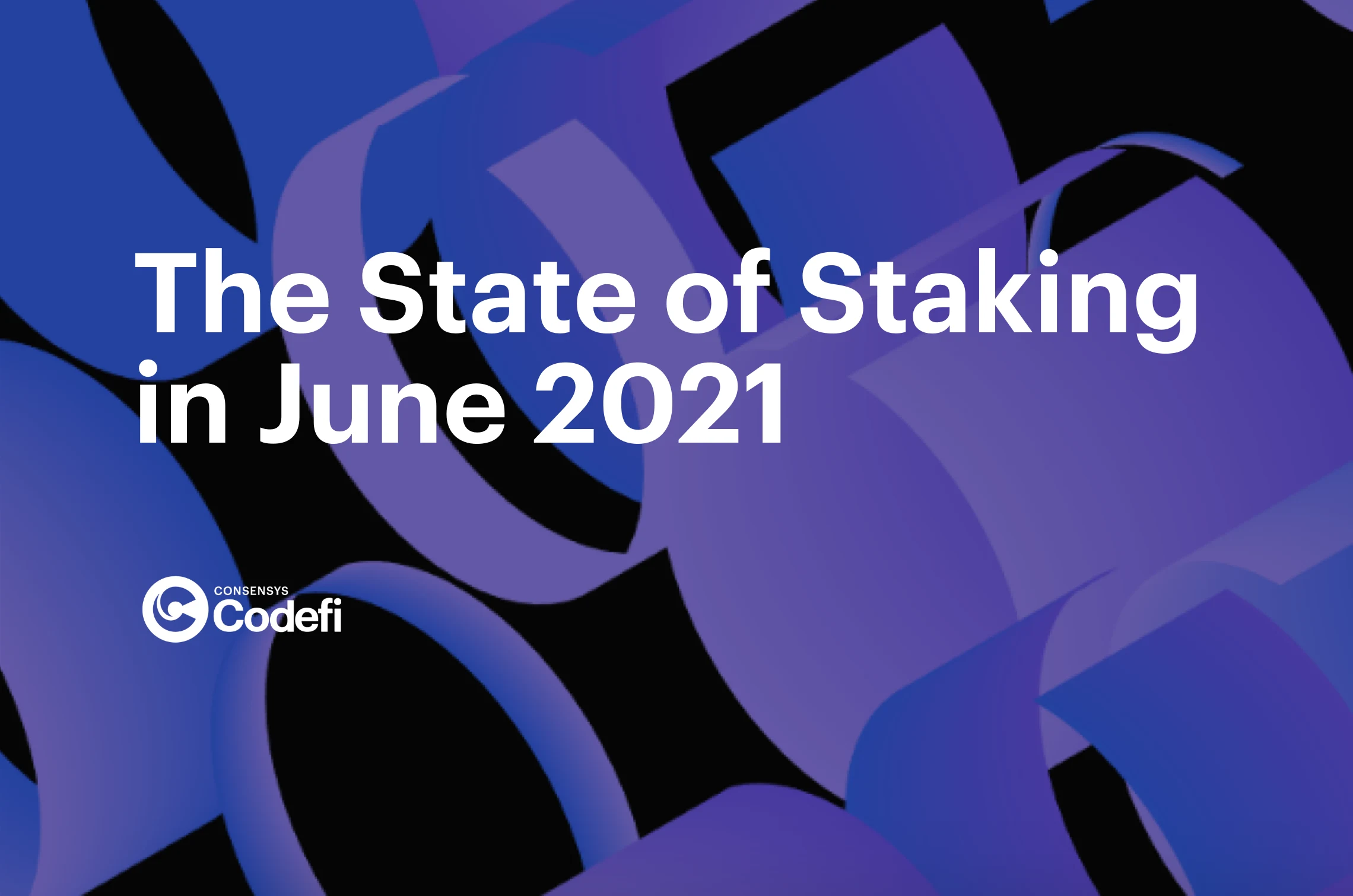 Image: The State of Staking in June 2021