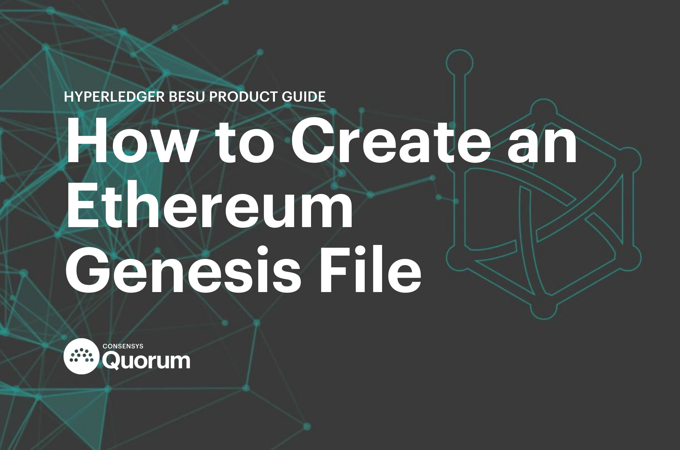 Hyperledger Besu: How to Create an Ethereum Genesis File | Consensys