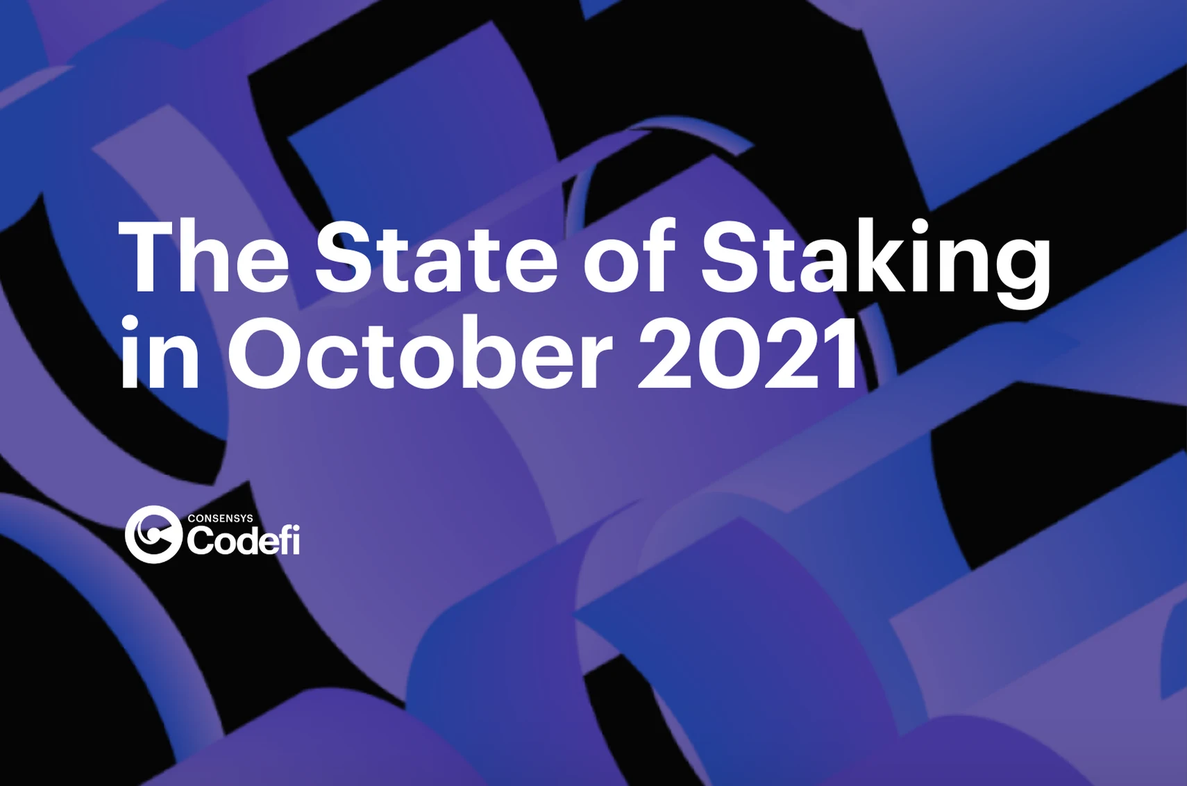 Image: The State of Staking in October 2021