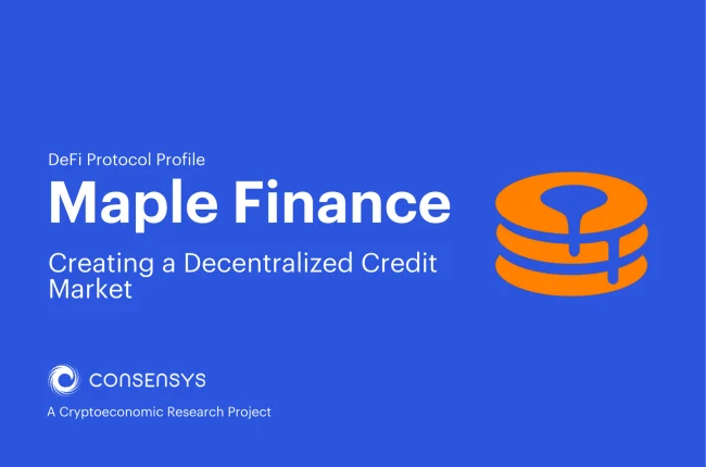 Maple Finance: Creating a Decentralized Credit Market