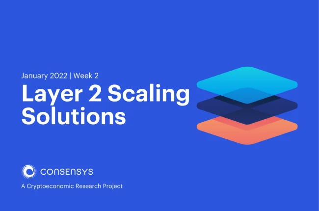 Layer 2 Scaling Solutions | January 2022 | Week 2