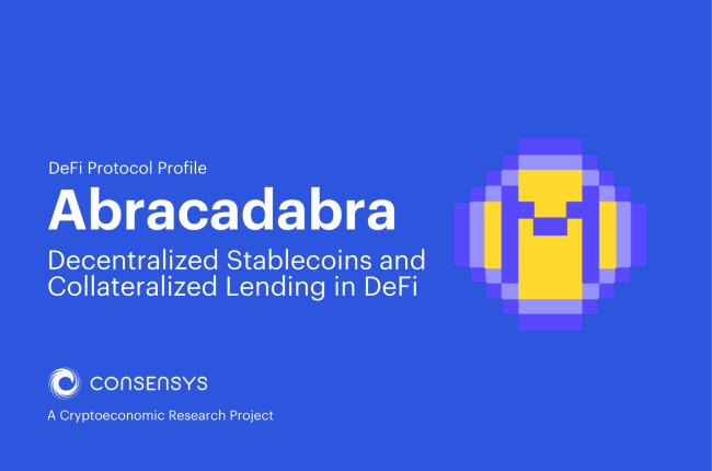 Abracadabra: Decentralized Stablecoins and Collateralized Lending in DeFi