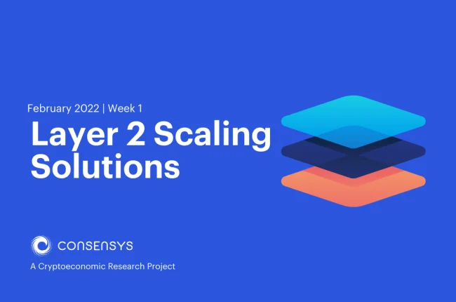 Layer 2 & Scaling Solutions | February 2022 | Week 1