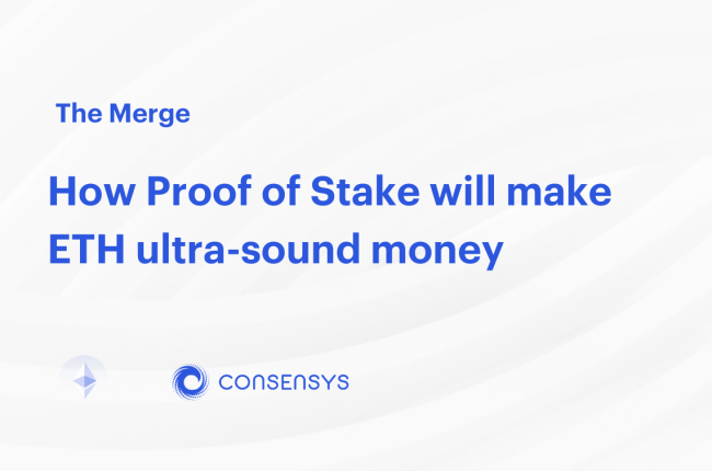 How Proof of Stake Will Make ETH Ultra-Sound Money