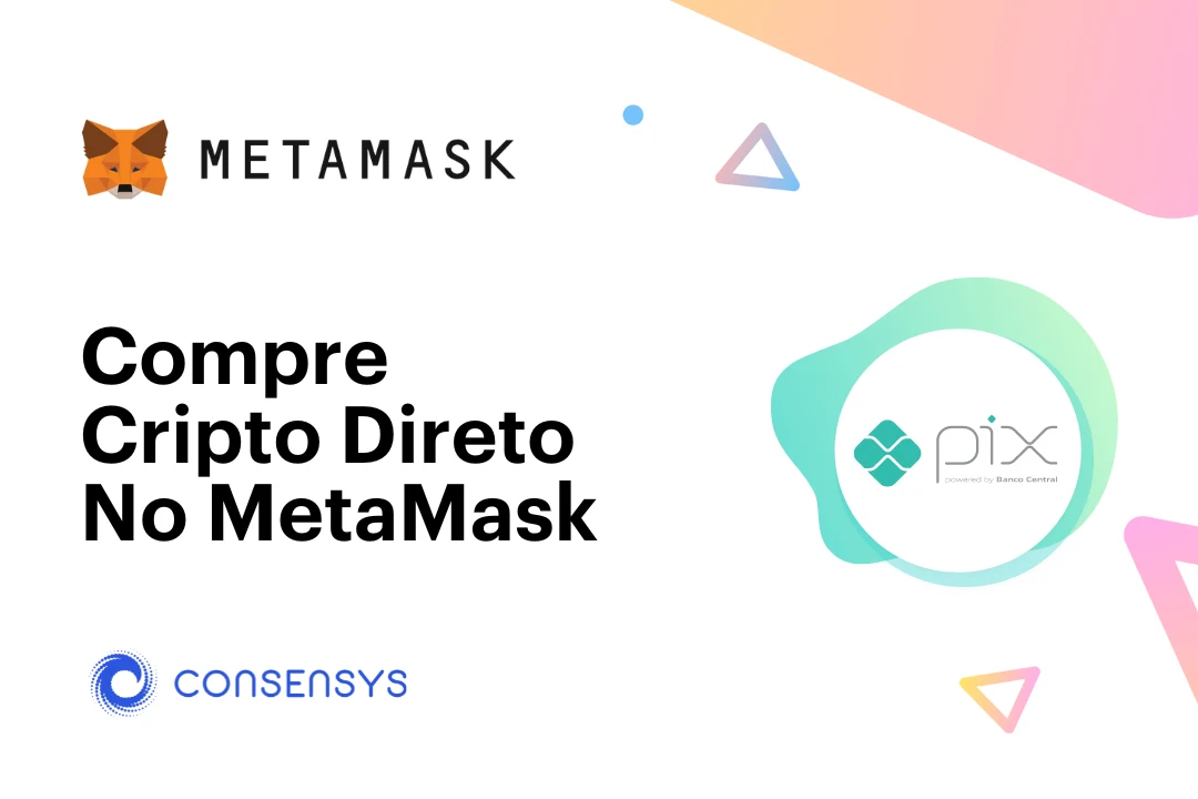 Image: MetaMask Se Integra Ao Sistema Brasileiro De Pagamentos Via Pix Para Compras Instantâneas De Criptomoedas