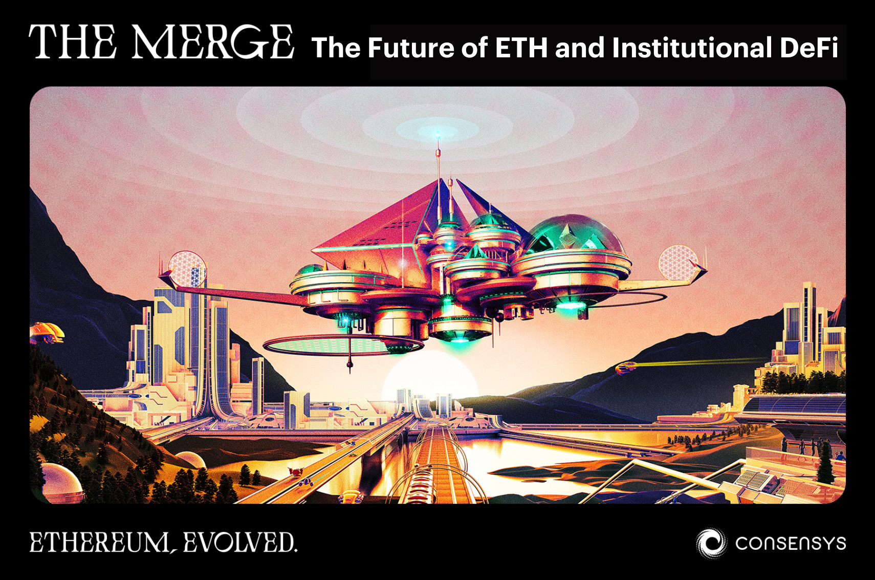 Future of Institutional DeFi and Ethereum | Consensys
