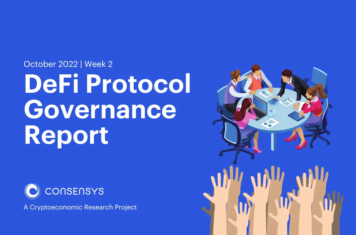 Image: DeFi Protocol Governance Report | October 2022 | Week 2