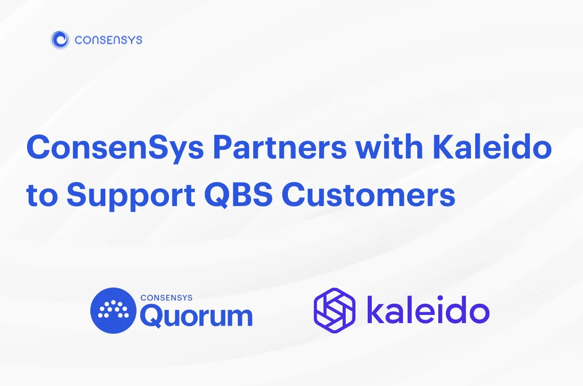 Image: Consensys Partners with Kaleido to Support QBS Customers