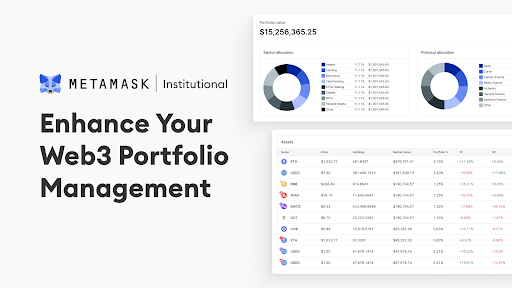 MetaMask Institutional Launches a More Powerful Web3 Portfolio Dashboard for Organizations