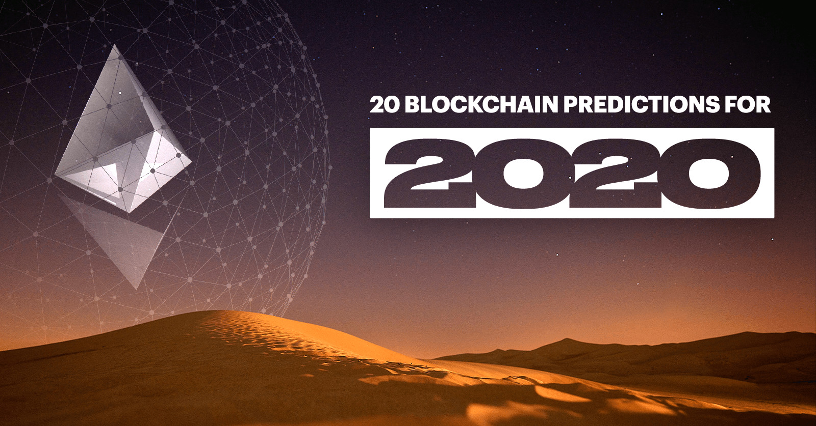 Andrew Keys: 20 Blockchain Predictions for 2020 | Consensys