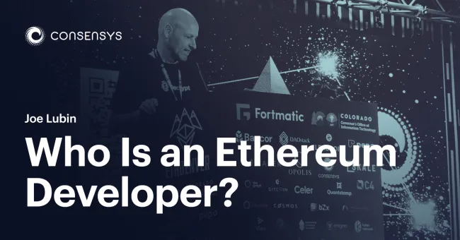 Joe Lubin Answers the Question, “Who Is an Ethereum Developer?”