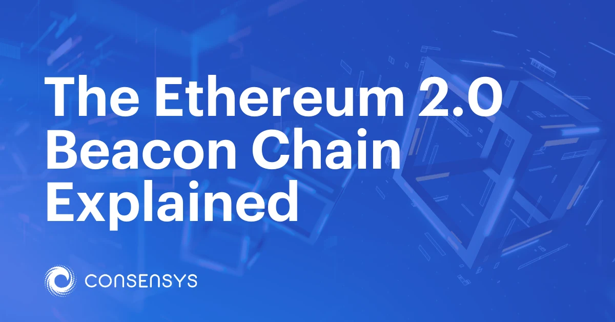 Image: The Ethereum 2.0 Beacon Chain Explained