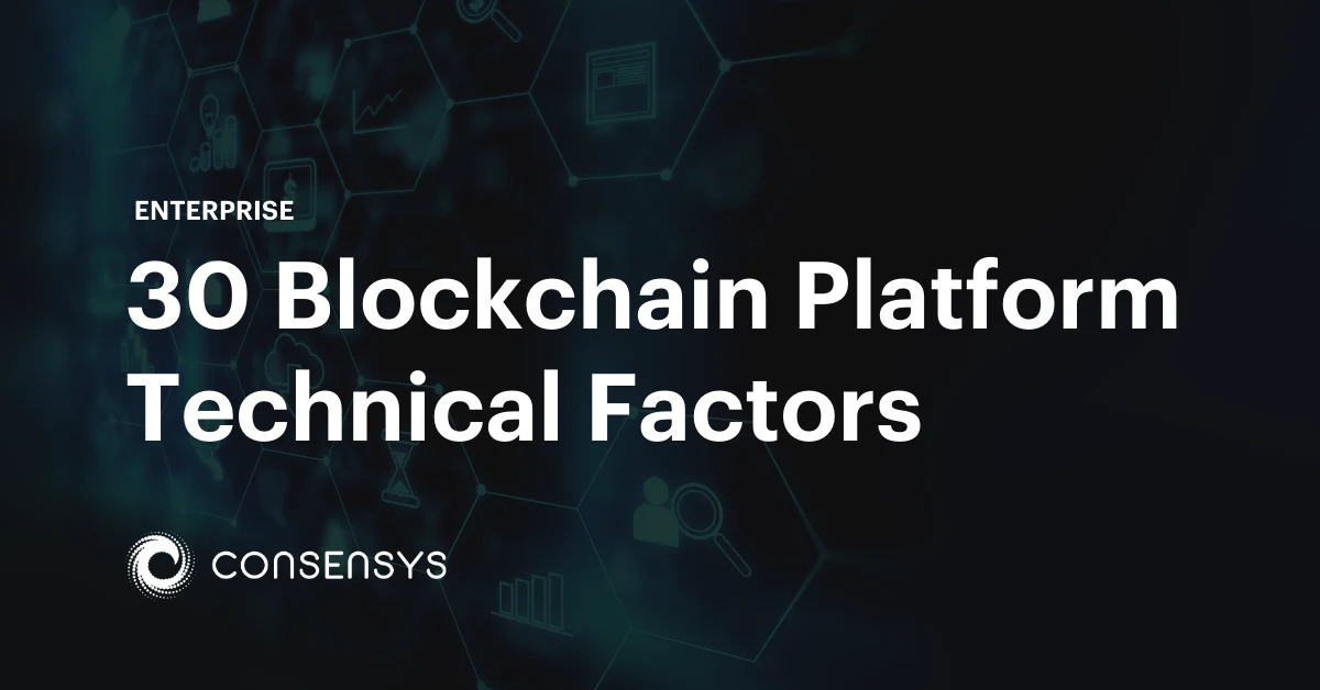 Image: 30 Blockchain Platform Technical Factors