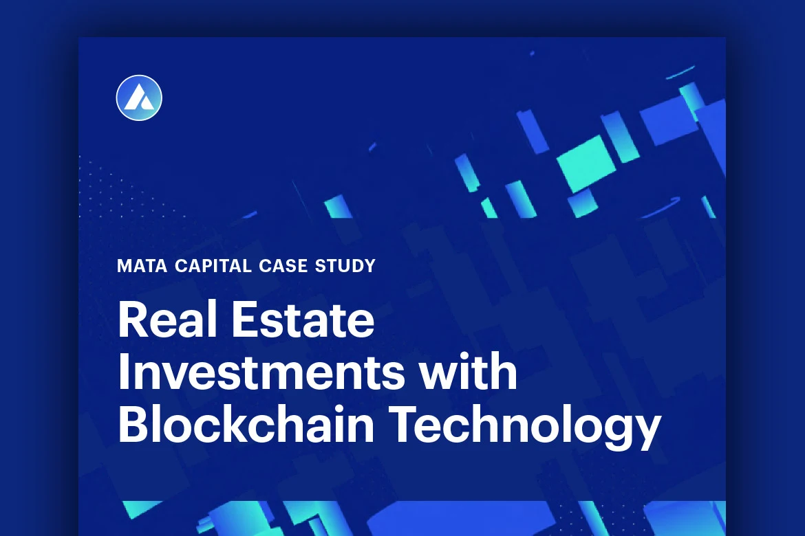 Mata Capital: Catalyzing real estate investments with blockchain technology