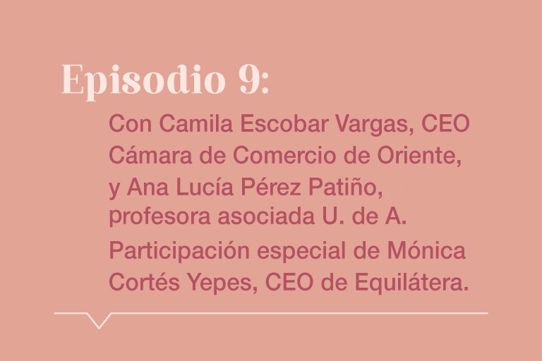 Podcast Mujeres Líderes episodio 9