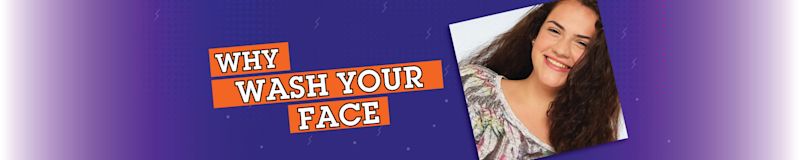 132091_carousel-images-why-wash-your-face-en-ae