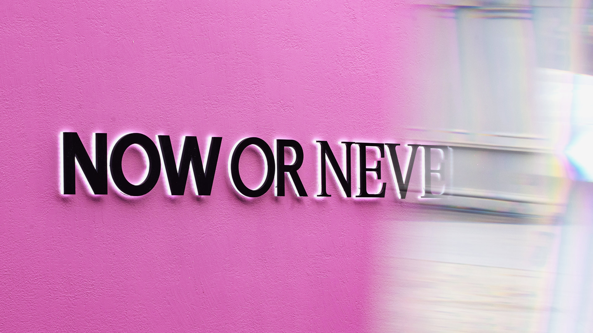 Now or Never — 3D Text