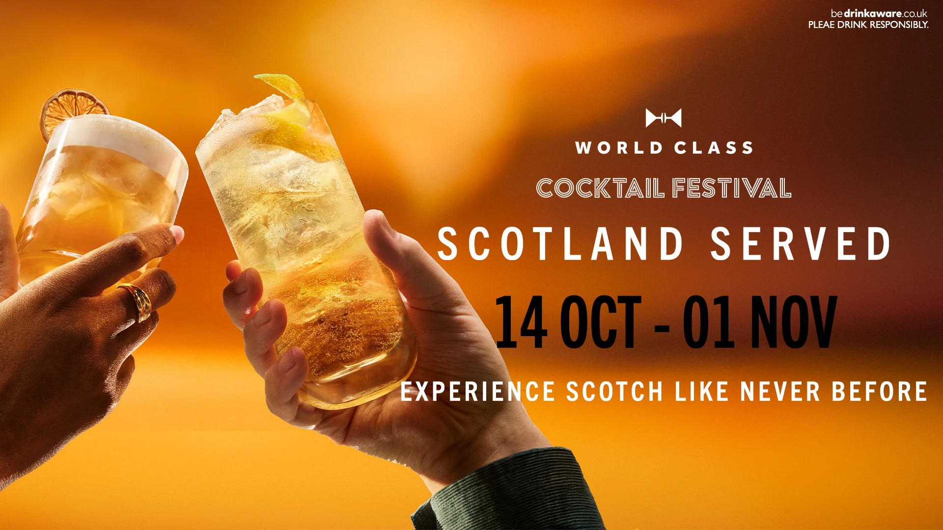 Two hands hold up cocktails in a "cheers" gesture - a whisky sour and a whisky highball. There is also writing World Class Cocktail Festival Scotland Served 14 Oct - 01 Nov Experience Scotch Like Never Before